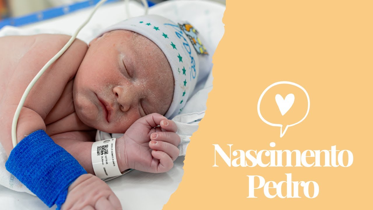 Nascimento Pedro - Maternidade Santa Joana - Parto Cesárea