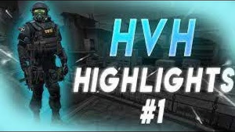 CS:GO HVH Hightlight