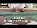 Types of Upholstery Leather  - Car Upholstery/Furniture Leathers