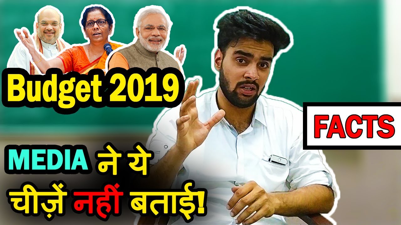 Budget 2019 Untold Facts MEDIA didn't Show | Union Budget 2019-20 Highlights | India News 2019
