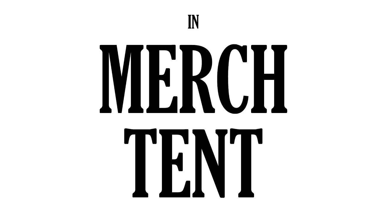 Merch Tent: Sneak Peek 6