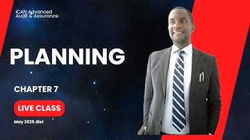 Audit Planning I Chapter 7 I Live Class I Full Video I