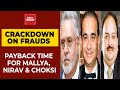 Crackdown On Frauds: 40% Of Money Defrauded By Vijay Mallya, Nirav Modi & Choksi Returned To Banks