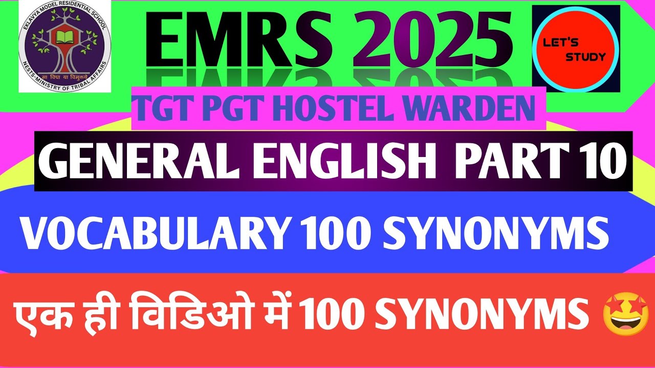EMRS 2025! GENERAL ENGLISH PART 10! VOCABULARY 100 SYNONYMS! Tgt pgt lab attendant hostel warden 🤩