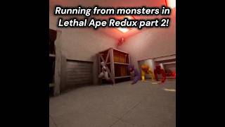 Running from monsters in Lethal Ape Redux pt 2 #scary #edit #lethalcompany #viral #subscribe#fypシ#vr
