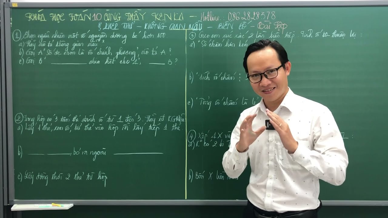 TOÁN 10 - CT MỚI - BÀI TẬP PHÉP THỬ - KHÔNG GIAN MẪU VÀ BIẾN CỐ - THẦY KENKA