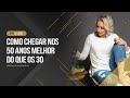 🔴 Como chegar nos 50 anos Melhor que 30 | Dra Sônia Umbelino | Longevidade Feminina