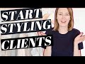 HOW TO FIND CLIENTS As A New PERSONAL STYLIST ( Get Paid Fast )