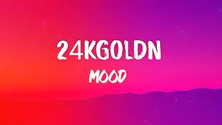 24 KGOLDN -Mood (Letra/Lyrics)