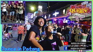 The atmosphere of the show on Bangla Road, Phuket//รวมเพลงละนิด//Queen On Street