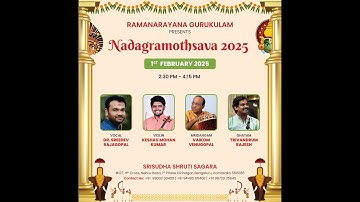 Dr.Sreedev Rajagopal - Vocal | Nadagramotsava 2025
