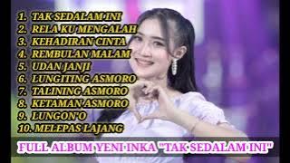 FULL ALBUM YENI INKA TAK SEDALAM INI   TERHITS