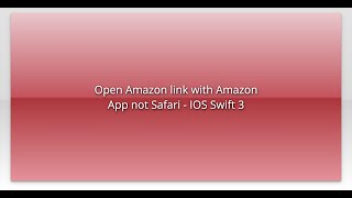 Open Amazon link with Amazon App not Safari - IOS Swift 3