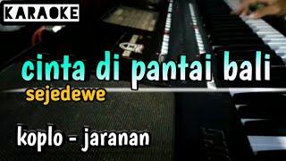 Cinta di pantai Bali - karaoke ( fersi jandhut )