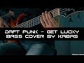 Daft punk  get lucky bass by kabas