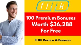 Fliik Review &amp; Bonuses