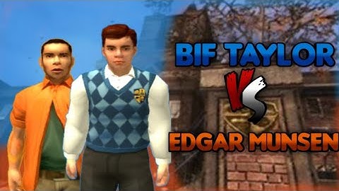 Bully AE : Edgar vs Bif