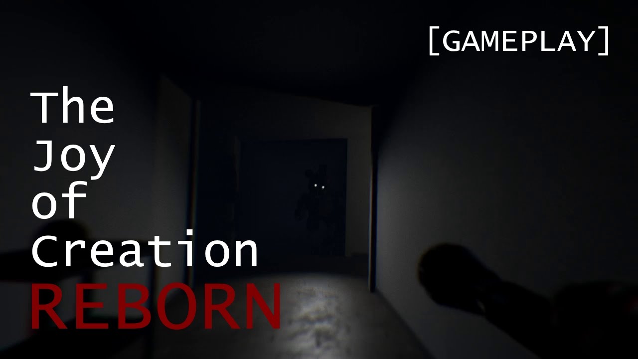 The Joy of Creation: REBORN [Free Roam Alpha Gameplay] - YouTube