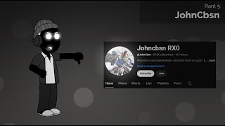 Rant 5: JohnCbsn