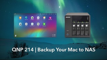 QNP214 - Backup Your Mac to NAS