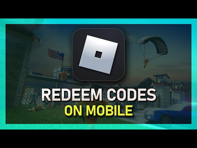 How to Redeem Roblox Codes - Mobile & PC 