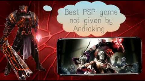 Best PSP game for android even Androking don