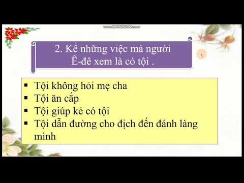 Lớp 5 TẬP ĐỌC Luật tục xưa của người Ê đê