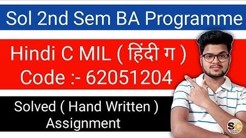 Sol Hindi C MIL ( हिंदी ग ) Assignment 2021 | Du Sol 2nd Semester Solved Assignment code - 62051204