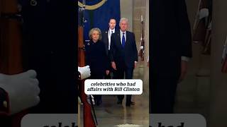 celebrities who had affairs with Bill Clinton