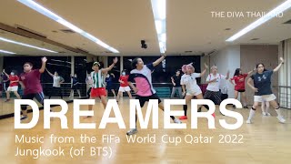 Dreamers - Jungkook (Music of the FiFa World Cup Qatar 2022) | Zumba | The Diva Thailand