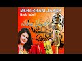 Meharbani Jaana Meharbani Jaana