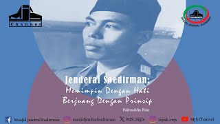 Ngaji Filsafat 494 : Jenderal Sudirman - Memimpin Dengan Hati  Berjuang dengan Prinsip