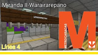 Línea 4 Miranda II-Warairarepano para Minecraft PE Bedrock Ⓜ️🚇