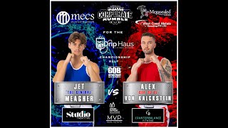 Fight 11- Alex Von Kalckstein vs Jet Meagher