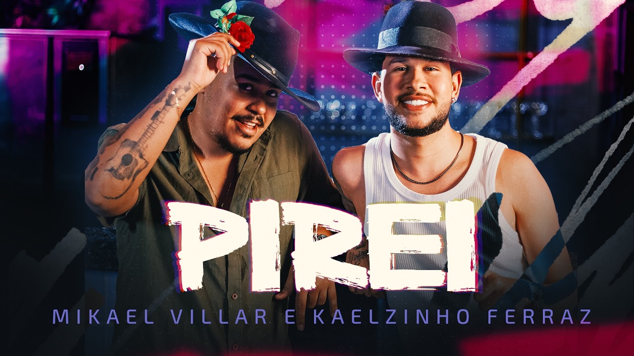 PIREI - Kaelzinho Ferraz - Feat. @Mikaelvillar (CLIPE OFICIAL)