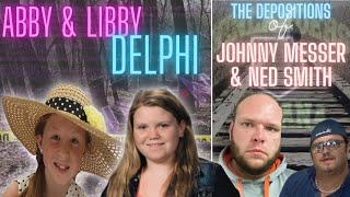 The Delphi Murders | The Depositions of Johnny Messer & Ned Smith
