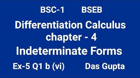 Bsc-1 differential calculus solution  chapter - 4 Indeterminate Forms  Ex-5 Q1(vi) math (H)