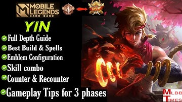 Yin Best Guide Mobile Legends 2022 |  Yin Best Build 2022 | Yin Tutorial | Yin Tips And Tricks |