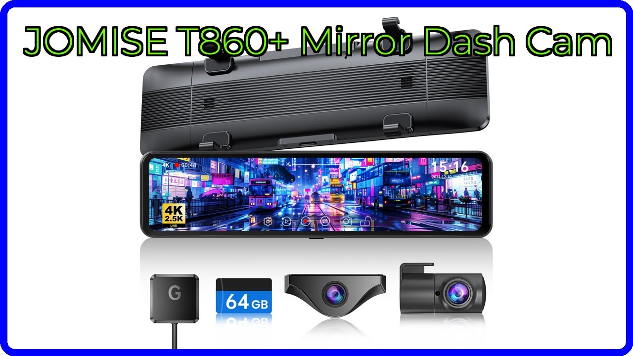 REVIEW (2026): JOMISE T860+ Mirror Dash Cam. ESSENTIAL details