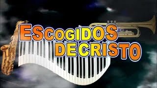 Video thumbnail of "ESCOGIDOS DE CRISTO 02 MANOS VACIAS"