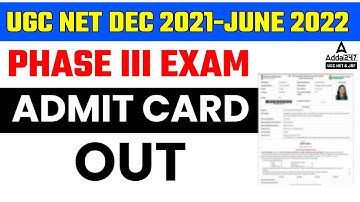 NTA UGC NET DEC 2021- JUNE 2022 PHASE III - UGC NET Admit Card Download Link for All Phases