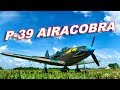 E-flite P-39 Airacobra 1.2m Plane - Your Next RC Warbird - TheRcSaylors
