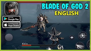 Blade Of God 2 English Gameplay (Android, iOS)