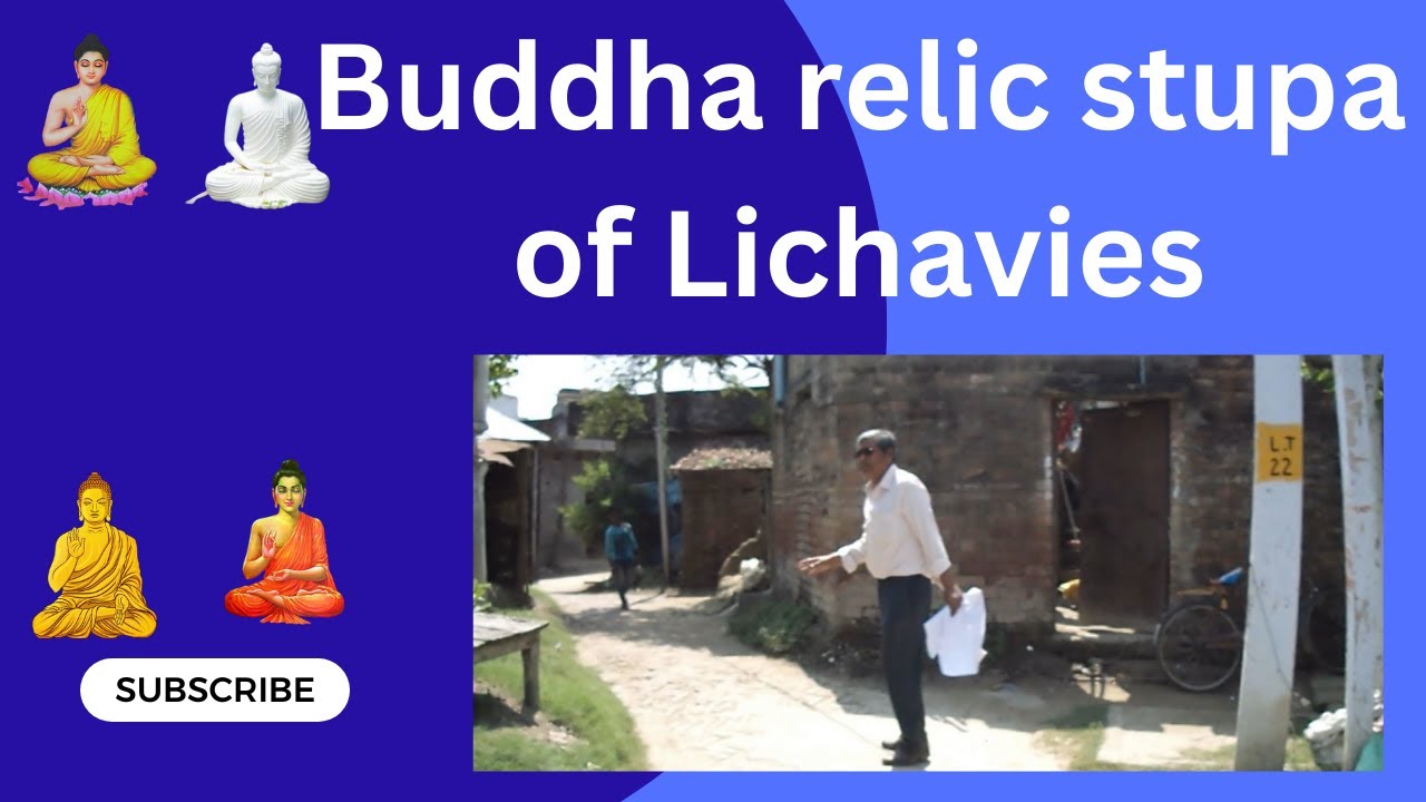 Buddha relic stupa of Lichavies. 