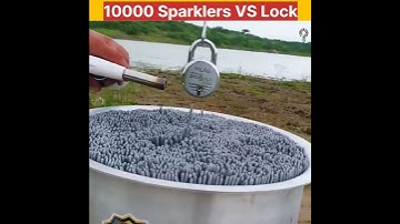 10000 Sparklers VS Lock 😯 @MRINDIANHACKER  #shortsvideo #shortsyoutube #short #shorts #shots