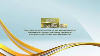 2 minit sebelum Astro Mustika HD tamat siaran pada 1 Okt 2018