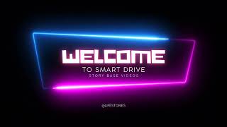 Smart Drive | YouTube Channel Intro