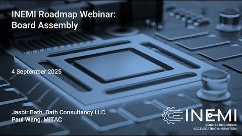Board Assembly Roadmap Webinar (September 4, 2025)