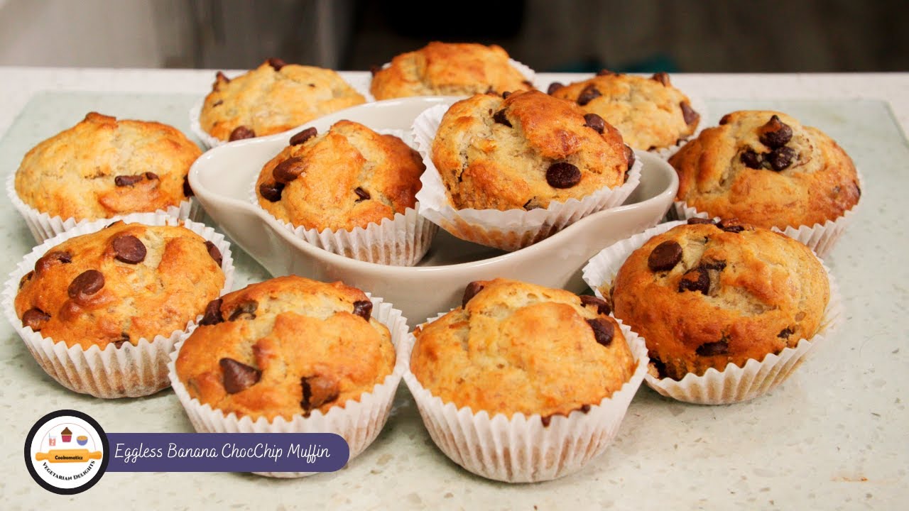 Eggless Banana Choc Chip Muffins YouTube