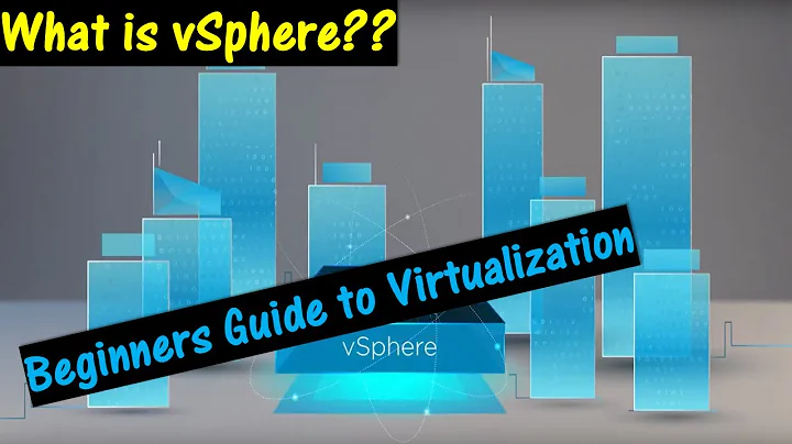 What is VMware vSphere \\ a Beginners guide to Understanding Virtualization